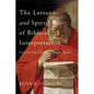 The Letter and Spirit of Biblical Interpretation: From the Early Church to Modern Practice - Paperback