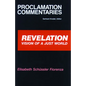 Revelation Proclamation Commen - Paperback