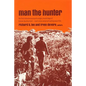 Man the Hunter - Paperback