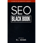SEO Black Book: A Guide to the Search Engine Optimization Industry's Secrets - Paperback