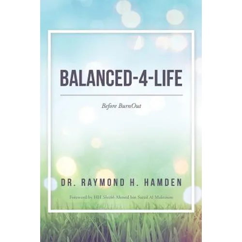 Balanced-4-Life: Before Burnout - Paperback