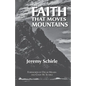 The Faith That Moves Mountains - Paperback
