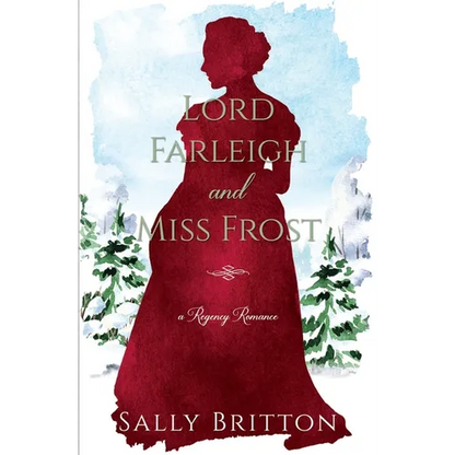 Lord Farleigh and Miss Frost: A Regency Romance - Paperback