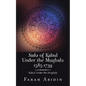 Suba of Kabul Under the Mughals: 1585-1739: Kabul Under the Mughals - Paperback