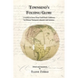 Townsend's Folding Globe: A world in letters from Gold Rush California by Dennis Townsend, educator and inventor - Paperback