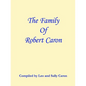 The Family of Robert Caron - Paperback