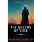 The Queens of Time - Paperback