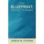 The Blueprint: Project Planner - Hardcover