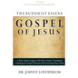 The Buddhist Essene Gospel of Jesus Volume I: Unveiling The Gospel's Divine Mysteries - Paperback