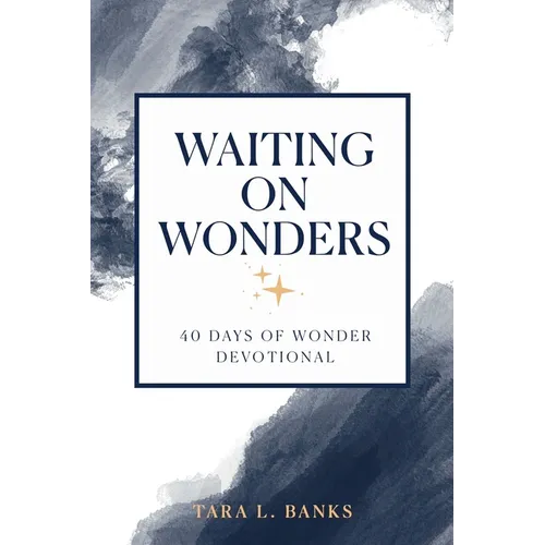 Waiting on Wonders: 40 Days of Wonder Devotional - Paperback