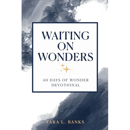 Waiting on Wonders: 40 Days of Wonder Devotional - Paperback