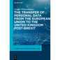 The Transfer of Personal Data from the European Union to the United Kingdom Post-Brexit - Hardcover