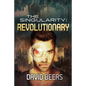 The Singularity: Revolutionary - Paperback