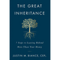The Great Inheritance: 7 Steps to Leaving Behind More Than Your Money - Hardcover