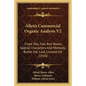Allen's Commercial Organic Analysis V2: Fixed Oils, Fats And Waxes, Special Characters And Methods, Butter Fat, Lard, Linseed Oil (1910) - Paperback