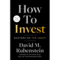 How to Invest: Masters on the Craft - Hardcover