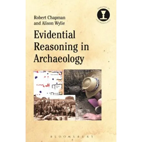 Evidential Reasoning in Archaeology - Paperback