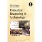 Evidential Reasoning in Archaeology - Paperback