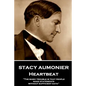 Stacy Aumonier - Heartbeat: "The basic trouble is that people make statements without sufficient data" - Paperback