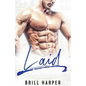 Laid: A Blue Collar Bad Boys Book - Paperback