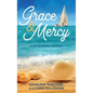 Grace & Mercy: A Devotional Journey - Hardcover