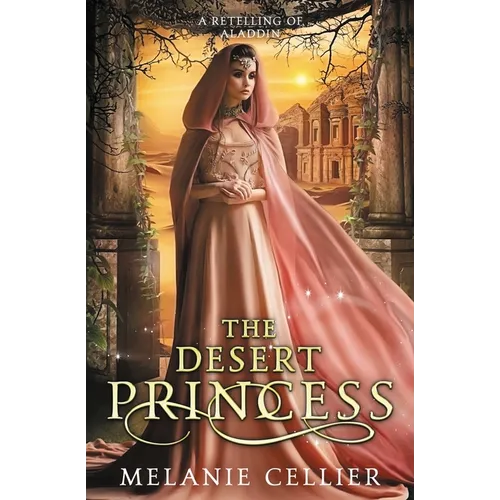 The Desert Princess: A Retelling of Aladdin - Paperback