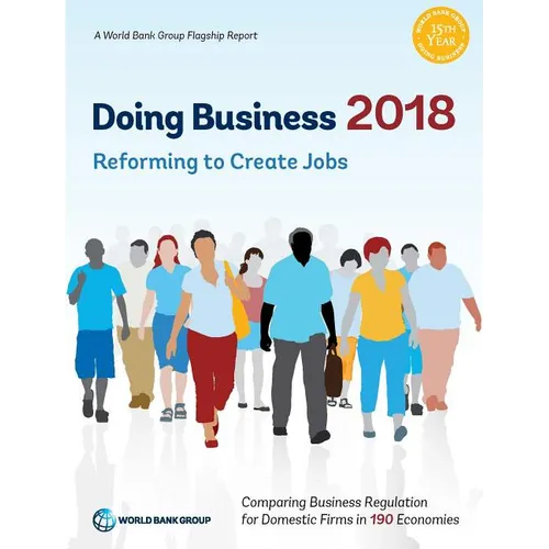 Doing Business 2018: Reforming to Create Jobs - Paperback