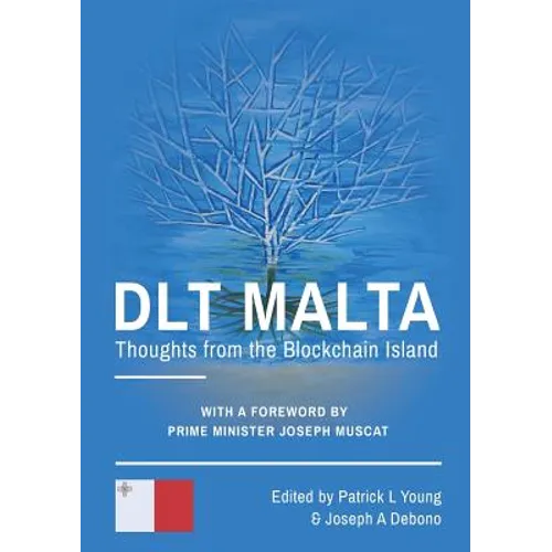 DLT Malta: Thoughts From The Blockchain Island - Paperback