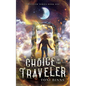 Choice of the Traveler - Paperback
