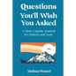 Questions You'll Wish You Asked: A Time Capsule Journal for Fathers and Sons - Paperback