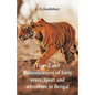 Tigerland: Reminiscences of Forty Years' Sport and Adventure in Bengal - Paperback