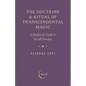The Doctrine & Ritual of Transcendental Magic: A Historical Guide to Occult Practice - Paperback