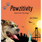 Pawzitivity New York City Dogs - Hardcover