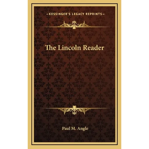 The Lincoln Reader - Hardcover