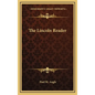 The Lincoln Reader - Hardcover