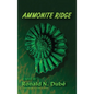Ammonite Ridge - Hardcover