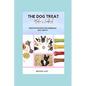 The Dog Treat Maker's Cookbook: Easy and Creative Recipes for Homemade Dog Treats. - Paperback