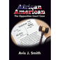 African American: The Opposition Court Case - Hardcover