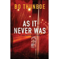 As It Never Was - Paperback