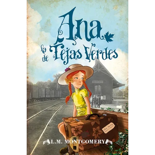 Ana, La de Tejas Verdes (Almuzara) -V2* - Paperback