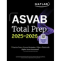 ASVAB Total Prep 2025-2026: Includes 7 Full Length Practice Tests + 2000+ Practice Questions and Flashcards + Online Access to Interactive Video Lesso - Paperback