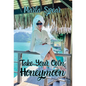Take Your Own Honeymoon - Hardcover