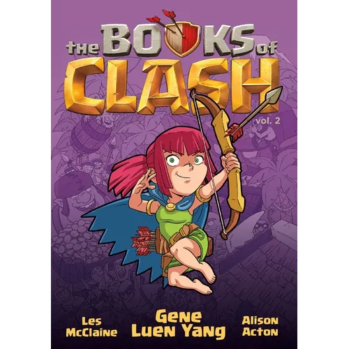 The Books of Clash Volume 2: Legendary Legends of Legendarious Achievery - Hardcover