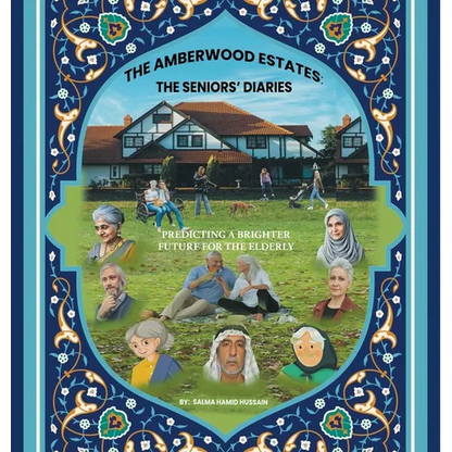 The Amberwood Estates: the Seniors' Diaries: Predicting a Brighter Future for the Elderly - Hardcover