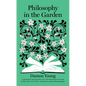 Philosophy in the Garden - Hardcover