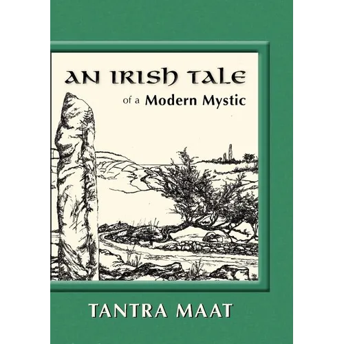 An Irish Tale of a Modern Mystic - Paperback