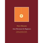 Auto-Movement for Beginners: Pendulums, Divining Rods, Glossolalia, Automatic Writing, Obsession and more ... - Paperback
