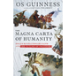 The Magna Carta of Humanity: Sinai's Revolutionary Faith and the Future of Freedom - Hardcover