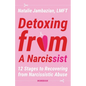 Detoxing from a Narcissist - Paperback