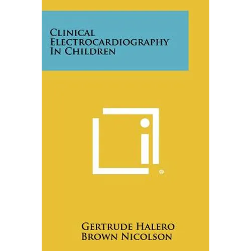 Clinical Electrocardiography In Children - Paperback